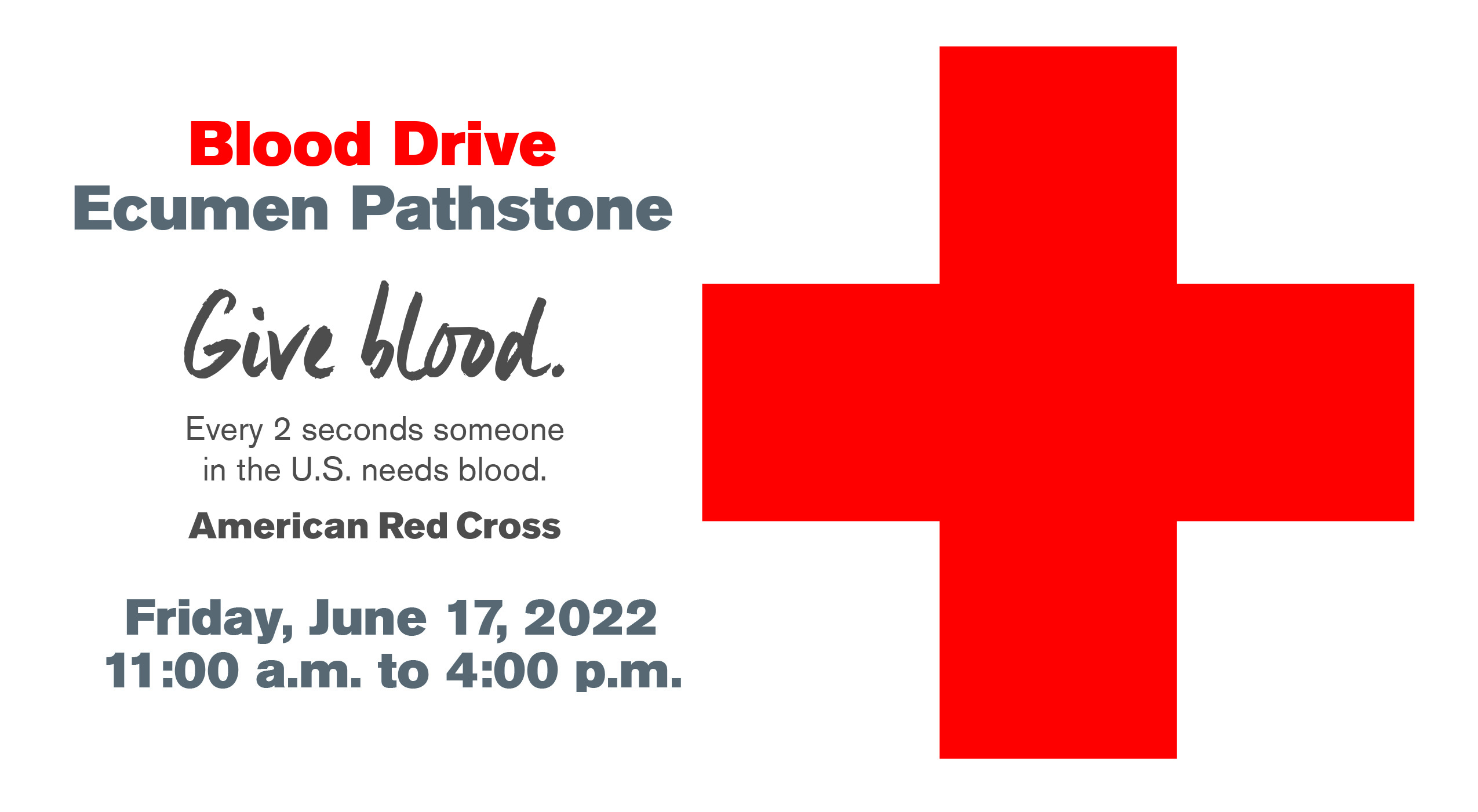 Blood Drive: June 17th, 2022 from 11am-4pm at Ecumen Pathstone Latitude